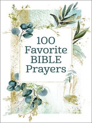 cover image of 100 Favorite Bible Prayers